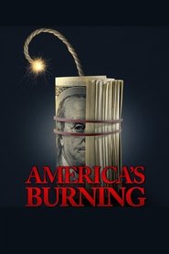 America’s Burning (2024)
